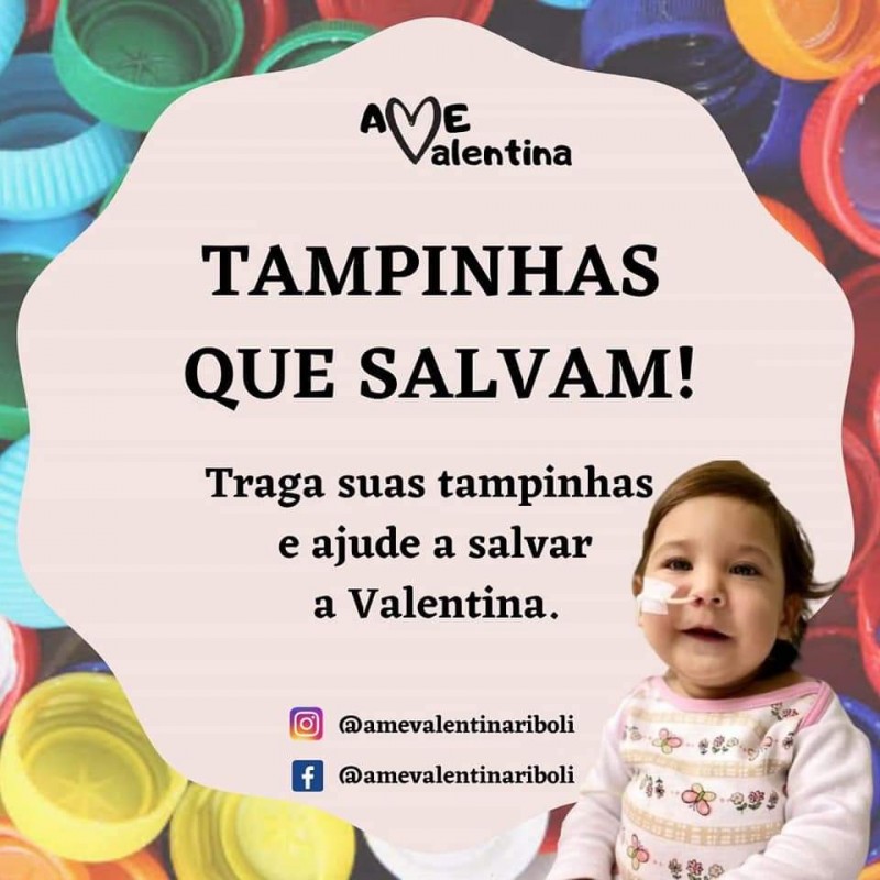 Campanha doação de tampinha para a bebê Valentina