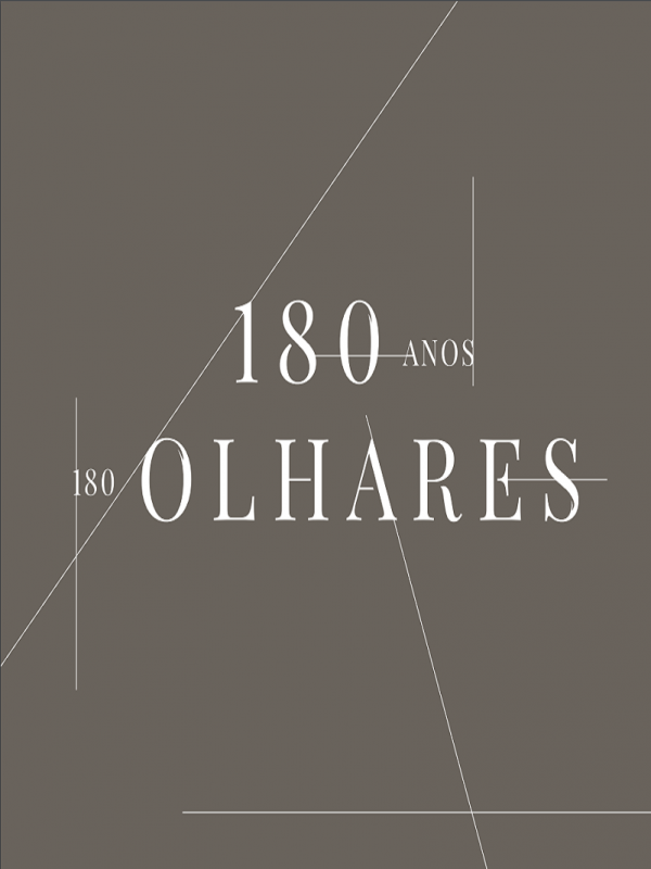 180 anos - 180 Olhares